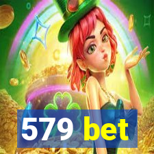 579 bet